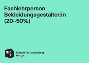 Stellenausschreibung Lehrperson Bekleidungsgestaltung